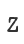 Z