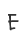 e
