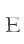E