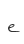 e