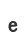 e