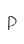 P