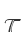 T