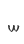w