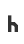 h
