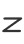 Z