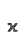 x