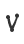V
