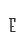 E