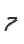 7