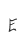 E