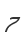7