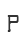 P