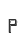 P