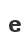 e
