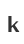 k