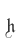 h