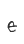 e
