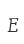 E