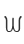 W