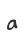 a