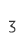 3