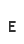 E