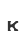 k