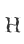 H