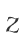 Z
