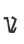 v