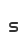 s