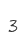 3