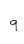 9