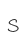 S