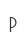 p
