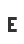 E