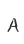 A