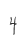 4