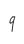 9