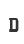 D