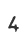 4