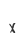 x