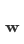 w