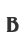 B