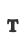 T