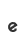 e