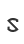 S
