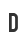D