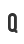 Q